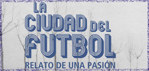 LaCiudadDelFutbol