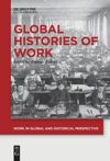 Global Histories of Work