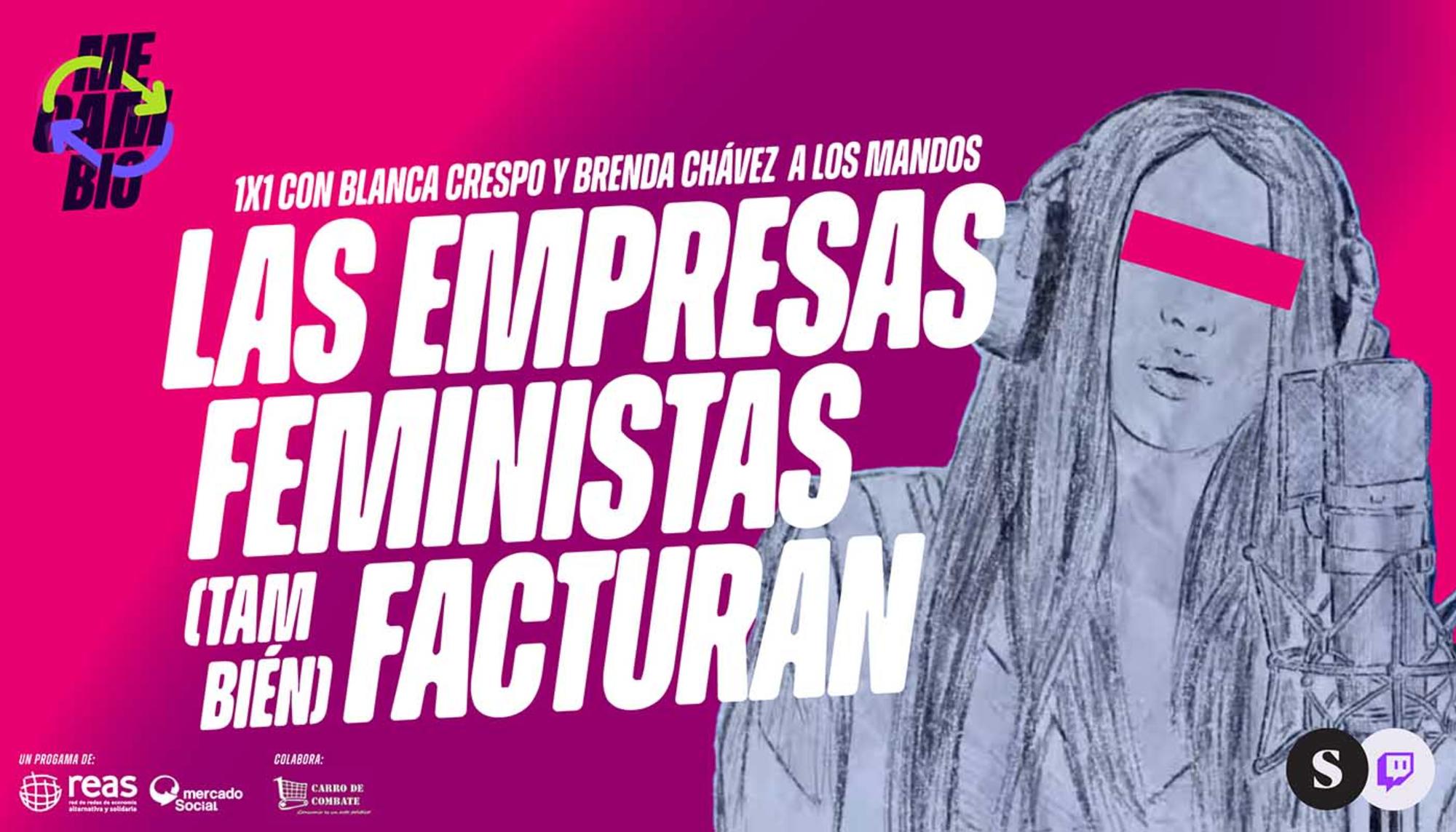 MeCambio 01x01 Las empresas feministas facturan