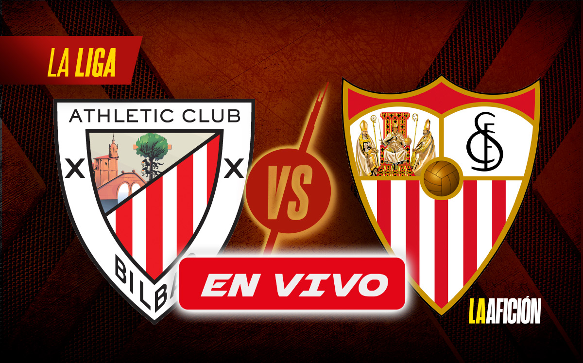 Athletic de Bilbao vs Sevilla. EN VIVO partido de la Liga de España 2024 (La Afición)