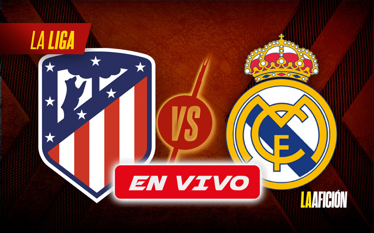 Atlético de Madrid vs Real Madrid EN VIVO. Derbi de La Liga española (La Afición)