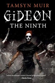 Gideon the Ninth by Tamsyn Muir