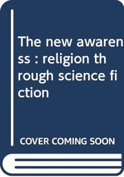 Cover of: The new awareness: religion through science fiction