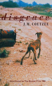 Disgrace by J. M. Coetzee