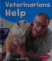 Cover of: Veterinarians Help