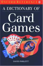 Cover of: A dictionary of card games by David Sidney Parlett, David Sidney Parlett