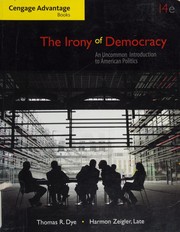 The irony of democracy by Thomas R. Dye, Harmon Zeigler