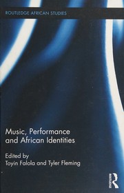 Cover of: Music, Performance and African Identities