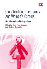 Cover of: Globalization, uncertainty and women's careers: an international comparison