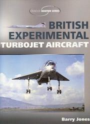 Cover of: British Experimental Turbojet Aircraft by Barry Jones