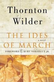 The Ides of March by Thornton Wilder