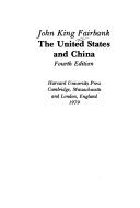 The United States and China by John King Fairbank