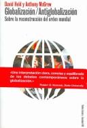 Cover of: Globalizacion-Antiglobalizacion / Globalization/Anti-globalization: Sobre la reconstruccion del orden mundial / About the Reconstruction of World Order (Estado Y Sociedad/ State and Society)