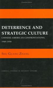 Cover of: Deterrence and strategic culture by Shu Guang Zhang, Shu Guang Zhang