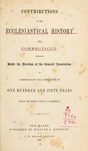 Cover of: Contributions to the ecclesiastical history of Connecticut