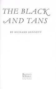 Cover of: The Black and Tans by Richard Bennett