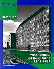 Cover of: Hamburg, Wiederaufbau und Neuplanung, 1943-1963 by Ralf Lange