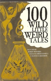 Cover of: 100 Wild Little Weird Tales