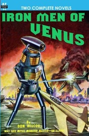 Cover of: Iron Men of Venus/The Man With Absolute Motion