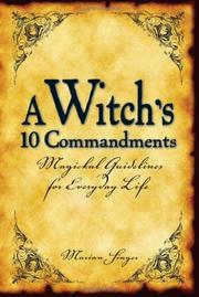 A Witch's 10 Commandments by Marian Singer