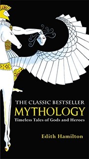 Mythology by Edith Hamilton