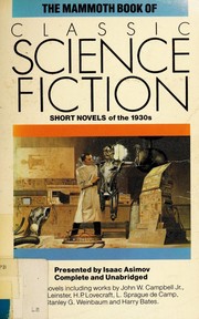 Cover of: The Mammoth book of classic science fiction: short novels of the 1930s