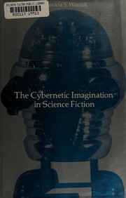 Cover of: The Cybernetic imagination science fiction