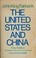 Cover of: The United States and China.