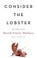 Cover of: Consider the lobster and other essays