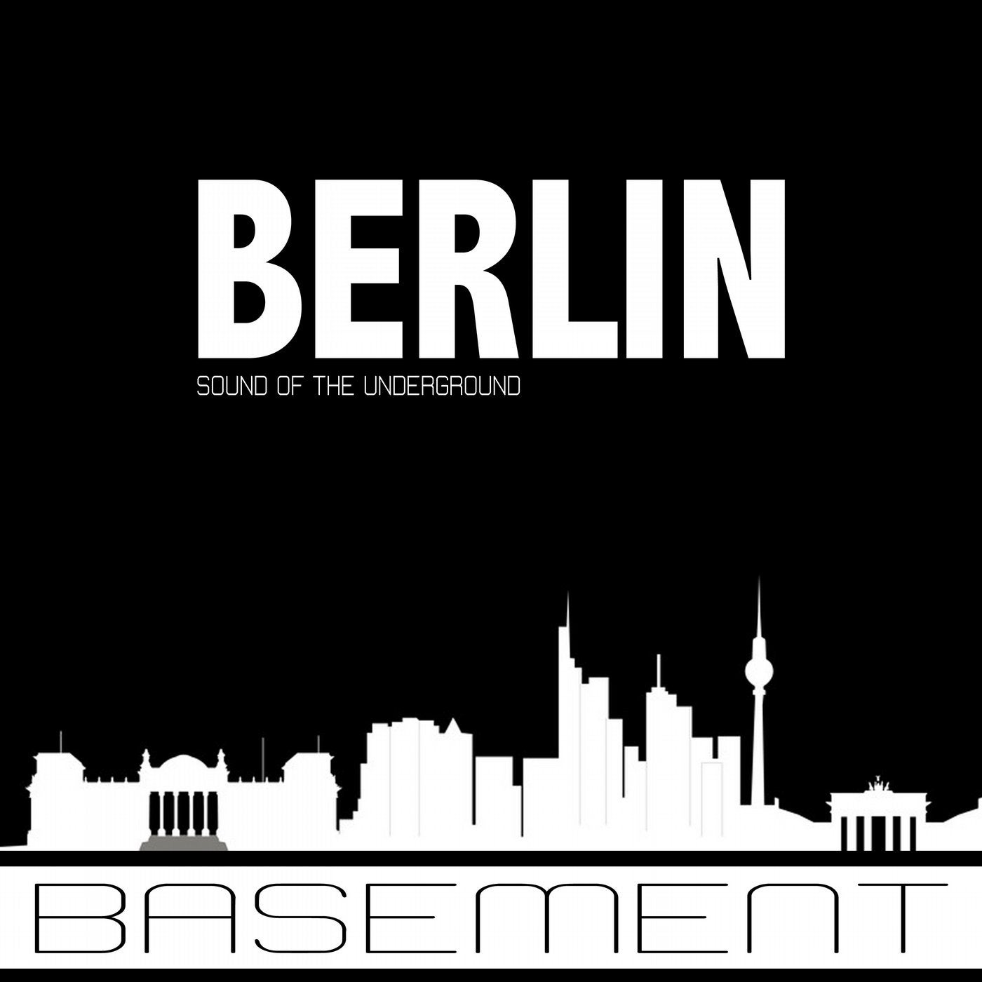 Basement Sound of the Underground Berlin (Mixed By Nachtmann)