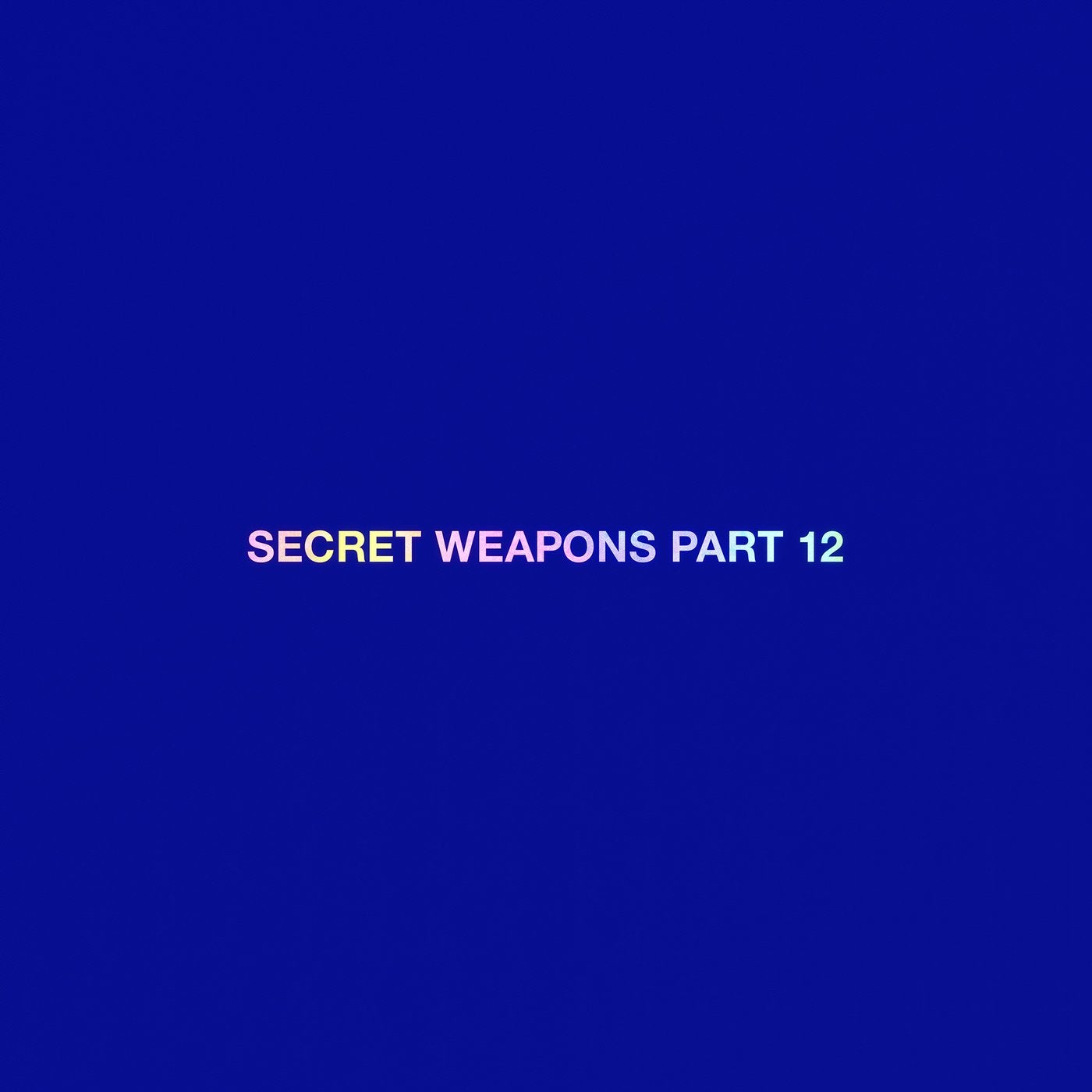 Secret Weapons Part 12