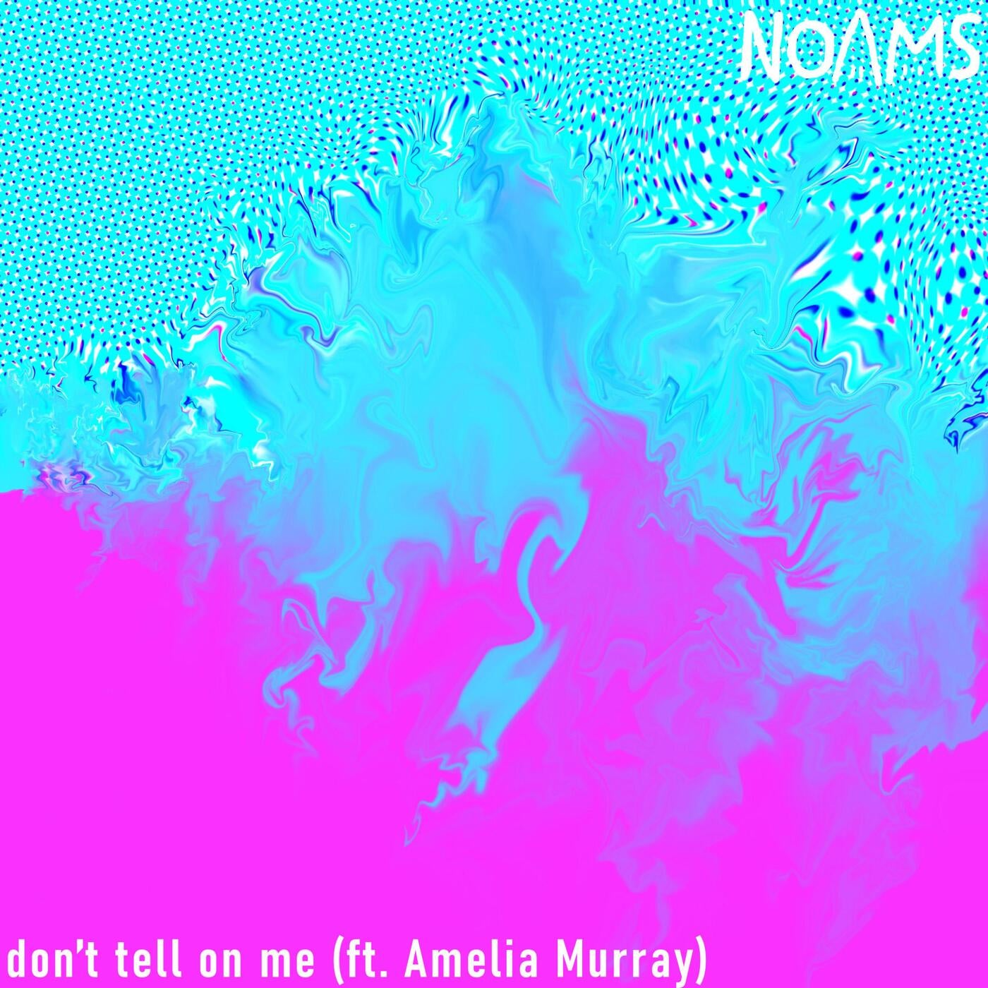 don't tell on me (feat. Amelia Murray)