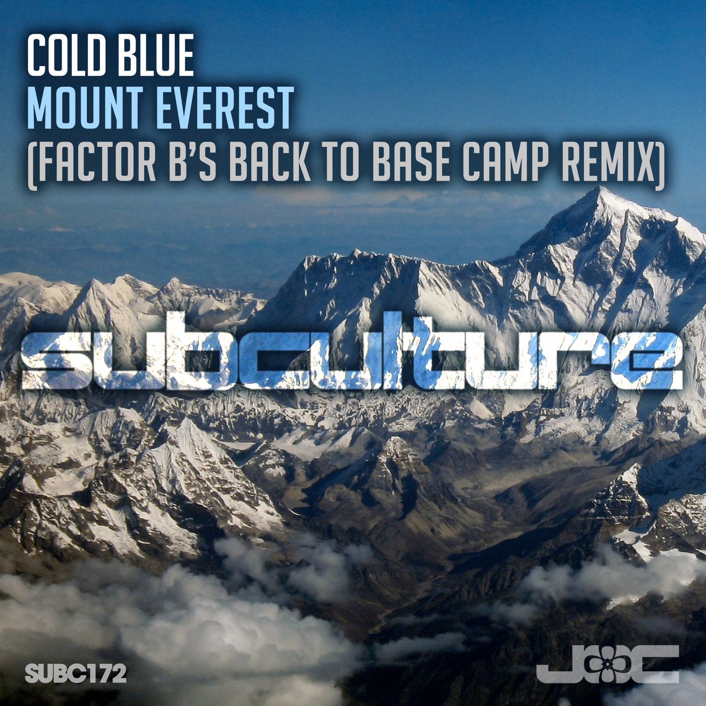 Mount Everest - Factor B's Back to Base Camp Remix