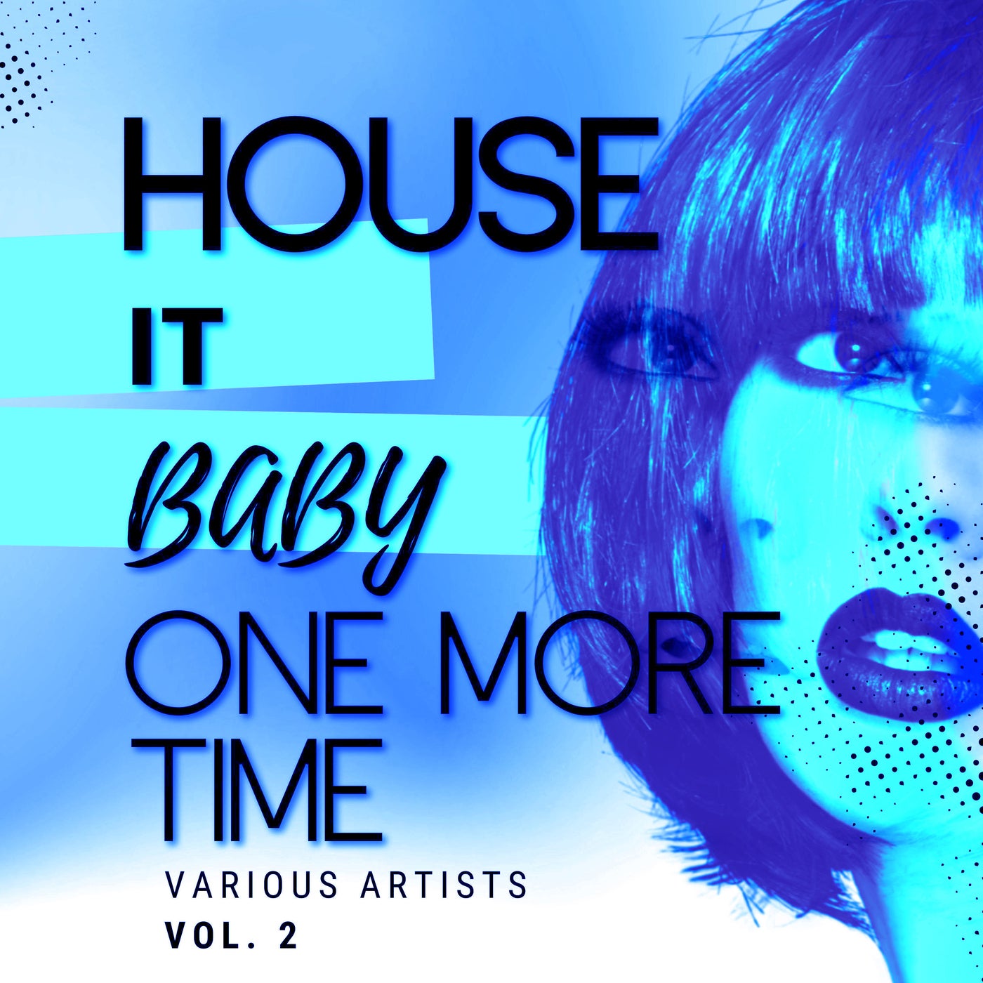 House It Baby One More Time, Vol. 2