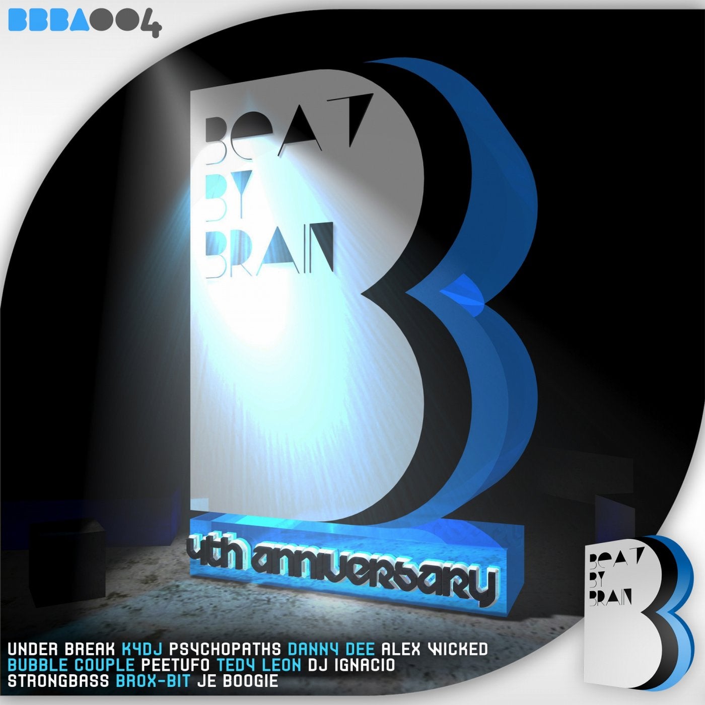 Beat By Brain - 4th Anniversary