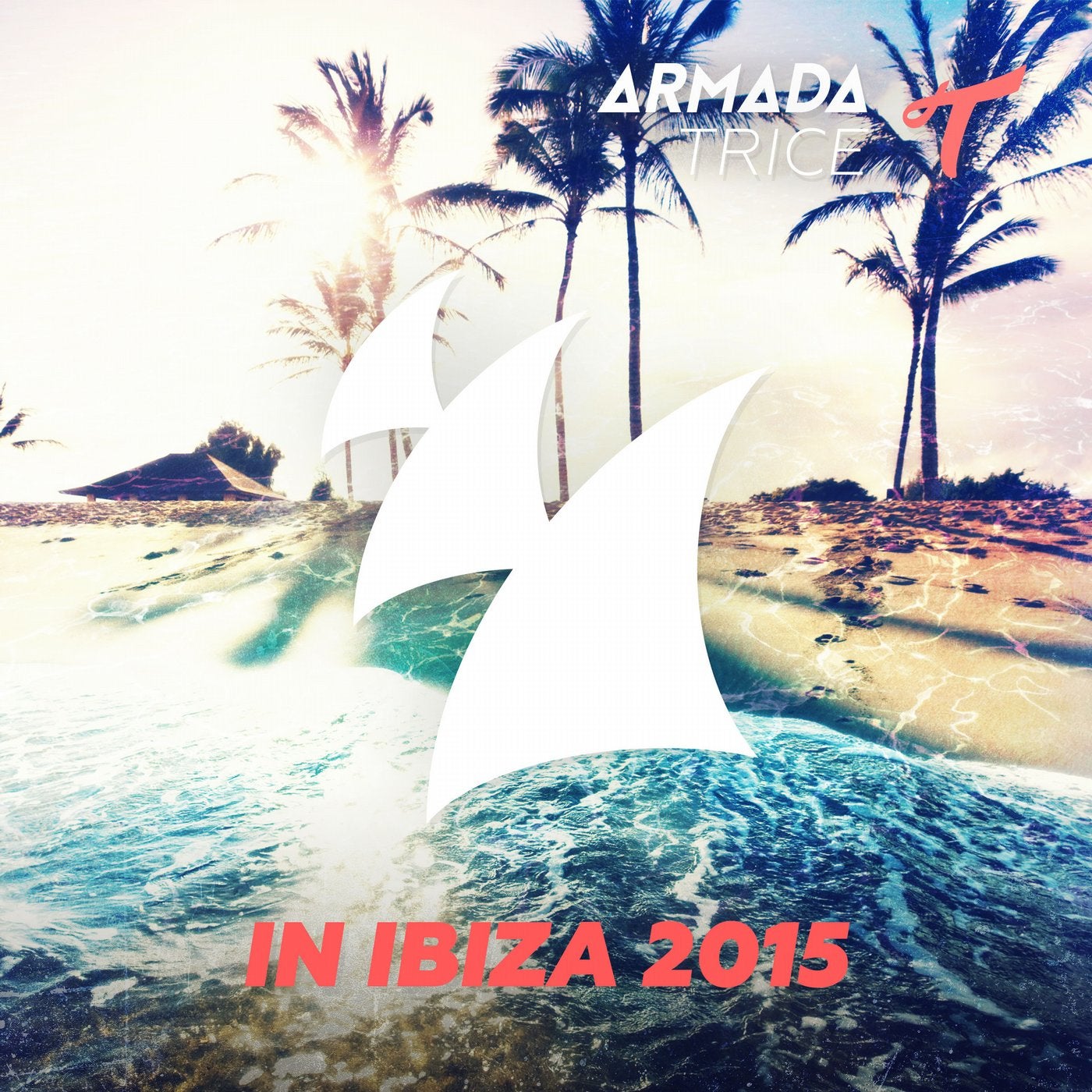 Armada Trice In Ibiza 2015