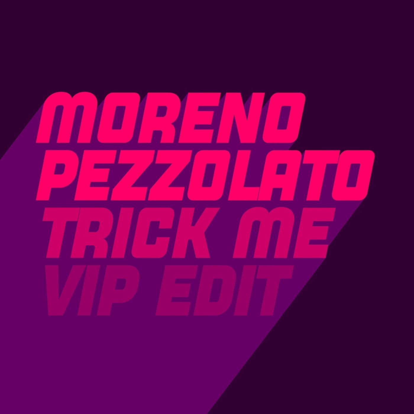 Trick Me (ViP Edit)