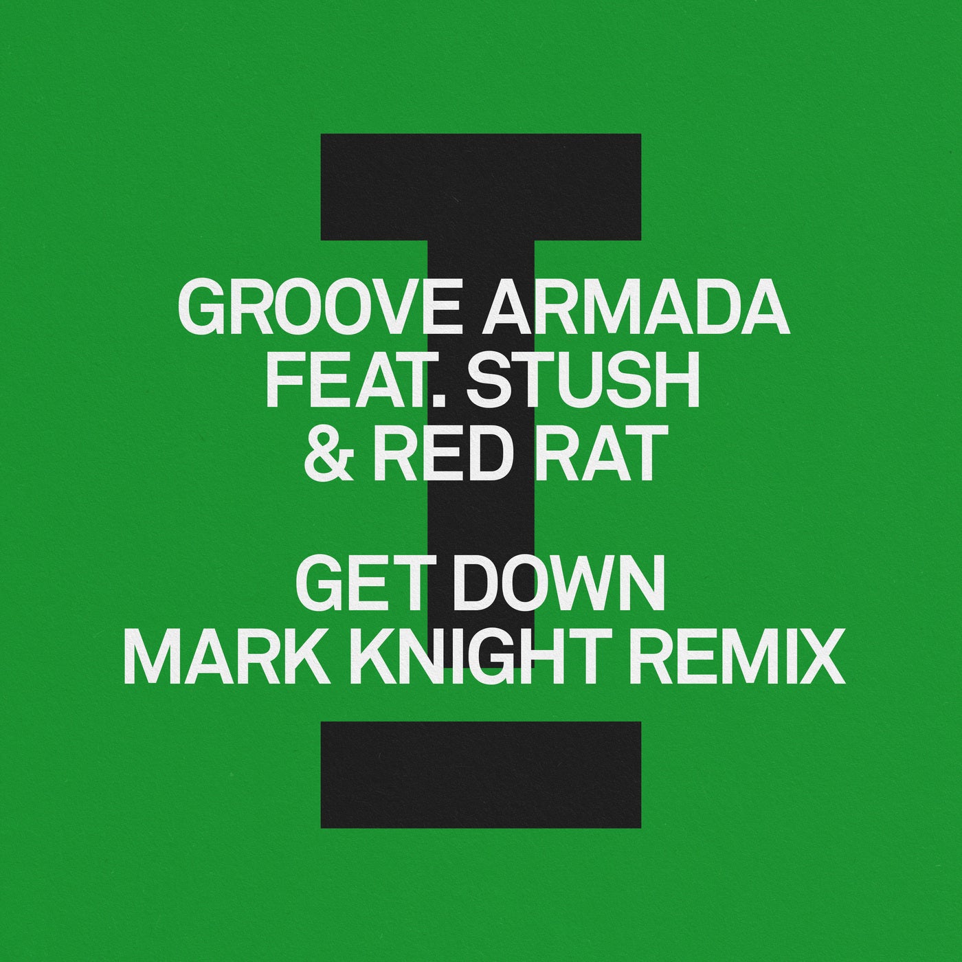 Get Down (Mark Knight Remix)