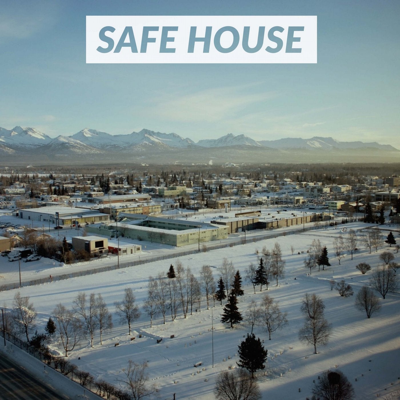 Safe House