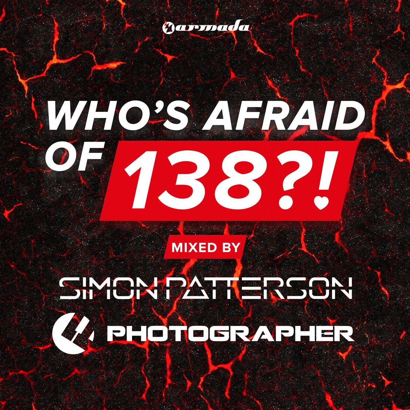 Who's Afraid Of 138?! - Mixed by Simon Patterson & Photographer