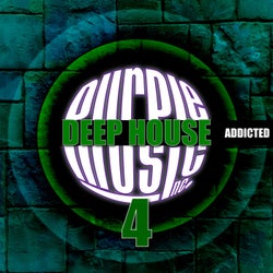 Deep House Addicted, Vol. 4