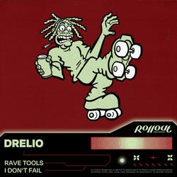 Rave Tools / I Don't Fail