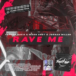 Rave Me