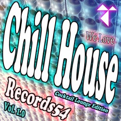 We Love Chillhouse: Cocktail Lounge Edition Vol. 1.0