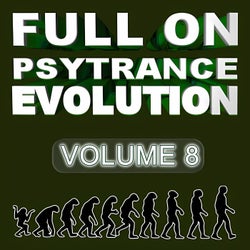 Full On Psytrance Evolution, Vol. 8