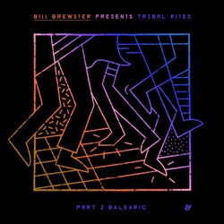 Tribal Rites Part 2: Balearic