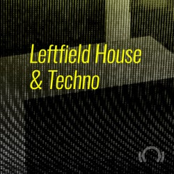 ADE Special: Leftfield House & Techno