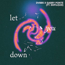 Let You Down (Extended Mix)