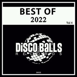 Best Of Disco Balls Records 2022, Vol. 4