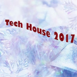 Tech House 2017